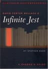 David Foster Wallace's Infinite Jest: A Reader's Guide