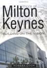 More of Milton Keynes: Building Of The Vision